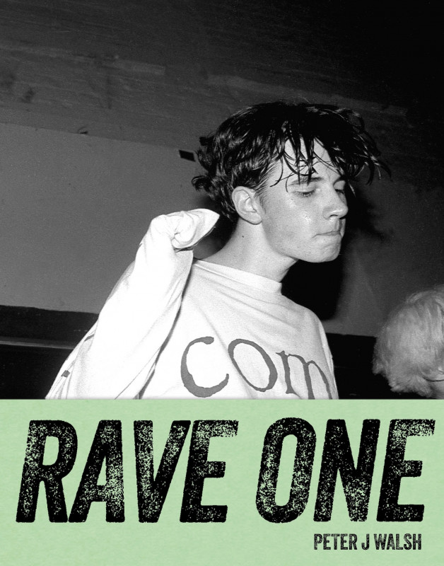 Cover_Peter J Walsh - RAVE ONE (Re)Edition Cover