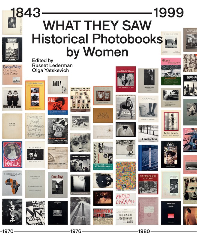 What They Saw_ Historical Photobooks by Women, 1843-1999. New York_ 10x10 Photobooks, 2021. (1)